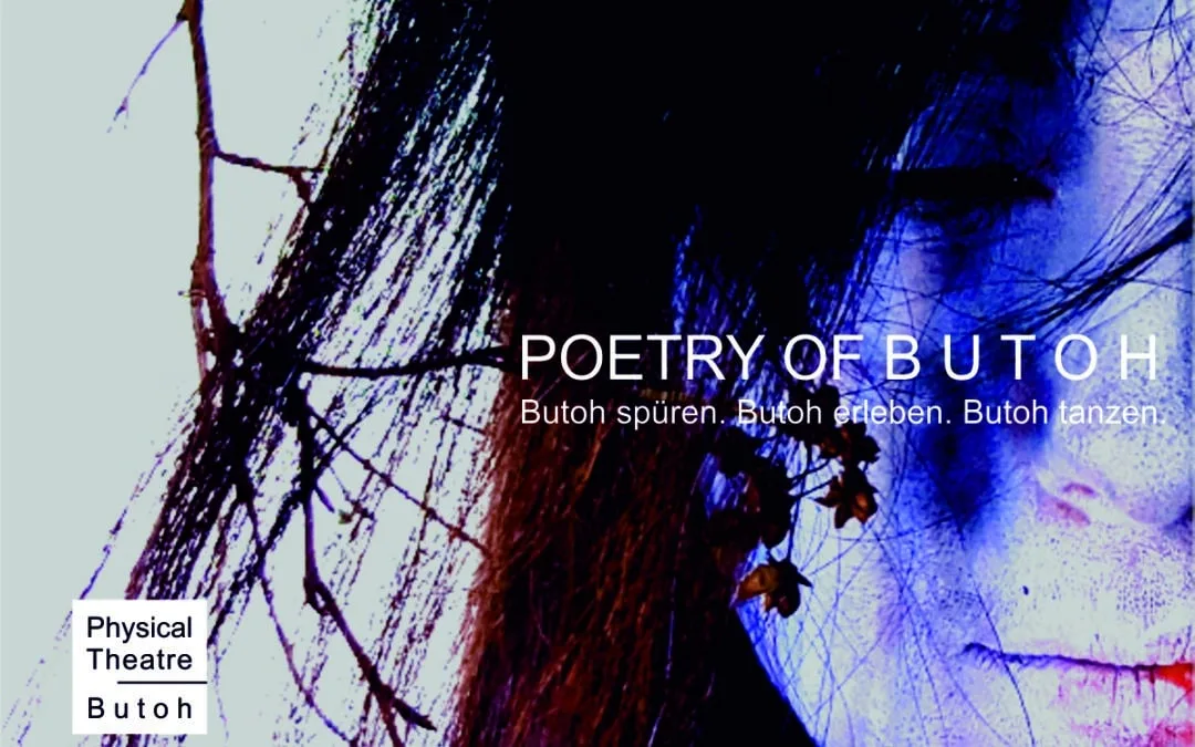 Poetry of&nbsp;Butoh